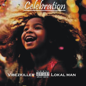 Celebration (feat. VIBEZKILLER)