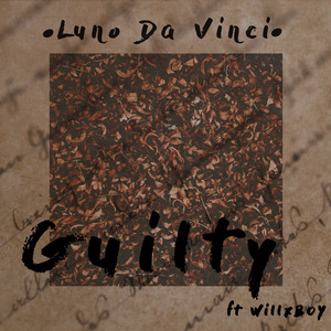 Guilty (feat. WillX BOY)