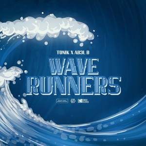 Wave Runners (Explicit)