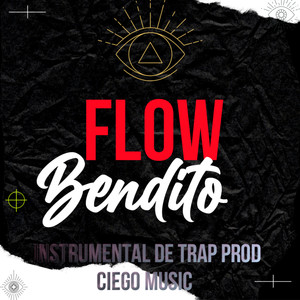 Flow Bendito (Inst.)