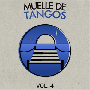 Muelle de Tangos, Vol. 4