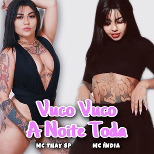 Vuco Vuco a Noite toda (Explicit)