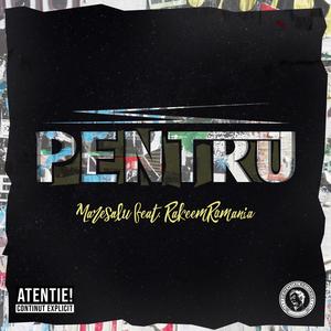 Pentru (feat. RakeemRomania) [Explicit]