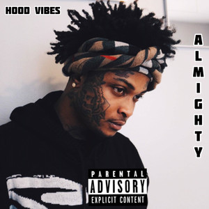 Hood Vibes (Explicit)