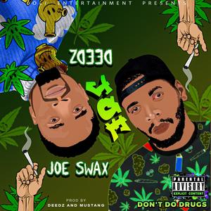 JOE (feat. DeedZ) [Explicit]