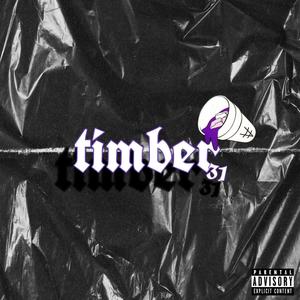 Timber (feat. Goshi) (Explicit)