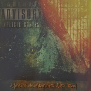 nostalgic mixtape (feat. Ayosi & Alex Ray) (Explicit)