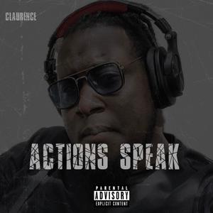 ACTIONS SPEAK