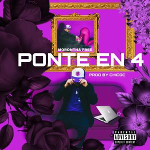 Ponte En 4 (Explicit)