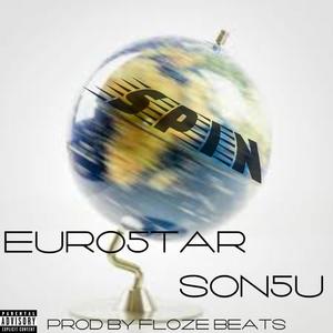 Spin (feat. Euro5tar & Floze beats) [Explicit]