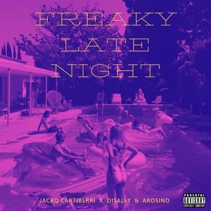 Freaky Late Night (Explicit)