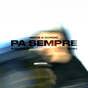 Pa sempre (feat. GOrDo) (Explicit)