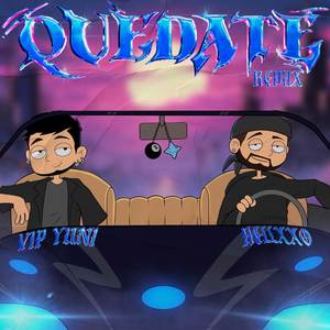 Quedate (Remix|Explicit)