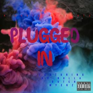 PLUGGED IN (Explicit)