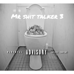 Mr **** Talker 3 (Explicit)