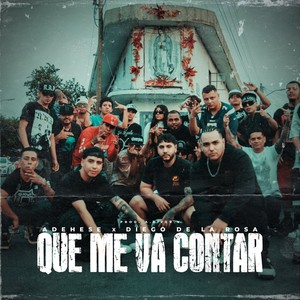 Que Me Va A Contar (Explicit)