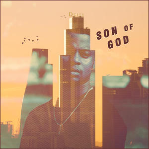 Son Of God (Explicit)