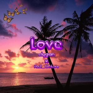 Love(feat. ItzZ_Chihiro)