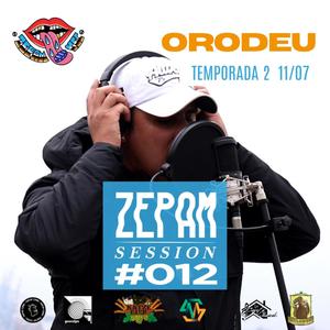 ORODEU, ZEPAMSESSION #012 (feat. Orodeu) [En Vivo] [Explicit]