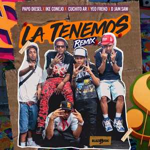 La Tenemos (Remix|Explicit)
