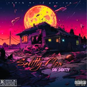 Saditty Flow (Explicit)