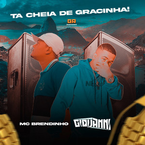 Tá Cheia De Gracinha (Explicit)