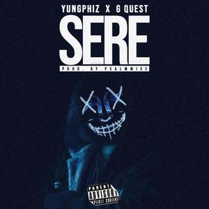 Sere (feat. Gquest) [Explicit]