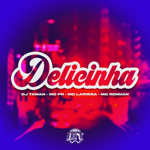 Delicinha (Explicit)