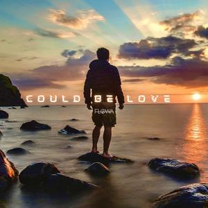 Could Be Love