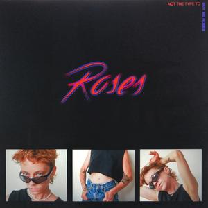 Roses (Explicit)