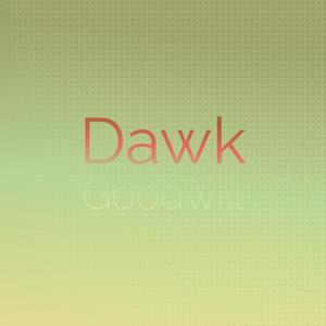 Dawk Goodwill