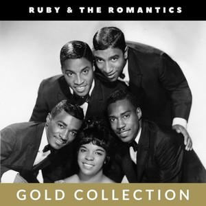 Ruby & The Romantics - Gold Collection