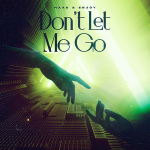 Don't Let Me Go