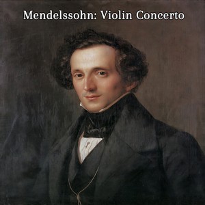 Mendelssohn - Violin Concerto In E Minor, Op. 64 - 2. Andante