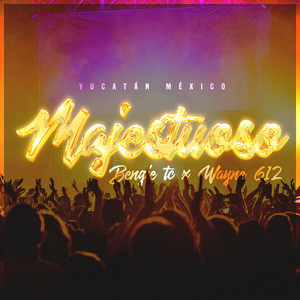 Majestuoso (Explicit)