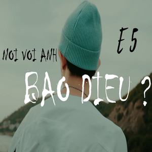 NOI VOI ANH BAO DIEU ?