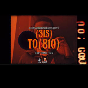 315 To 810 (feat. $teezy G & KrispyLife Kidd) (Explicit)