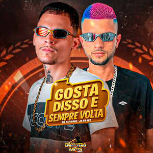 Gosta Disso e Sempre Volta (Explicit)
