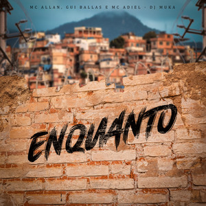 Enquanto