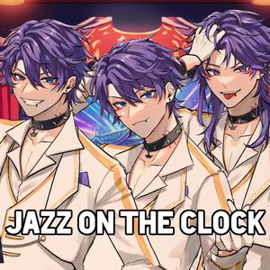 Jazz on the Clock!!