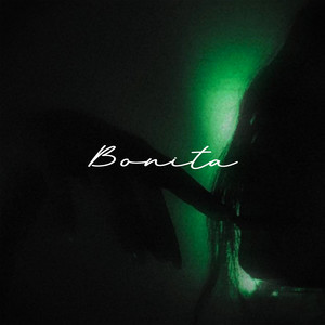 Bonita (Explicit)