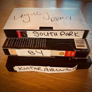 South Park (legac.y remix) [Explicit]