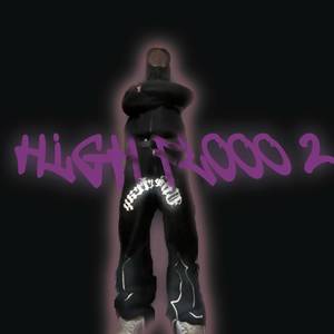 High Flooo 2 (Explicit)