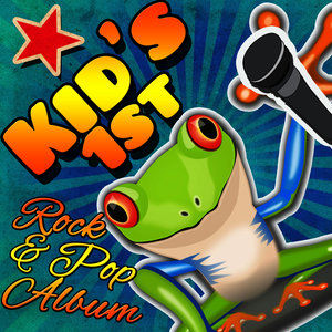 Kid's 1st Rock & Pop Album