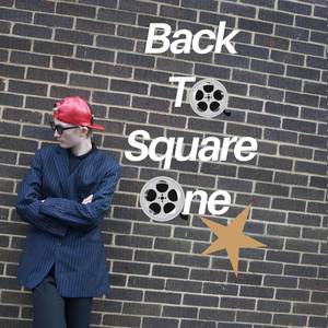 Back to Square One (Deluxe Edition)