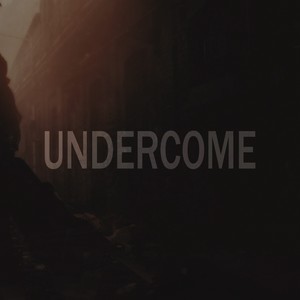 Undercome (Bonus Track)