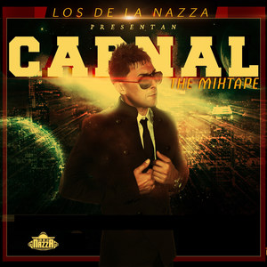 Los De La Nazza Presentan Carnal (Explicit)