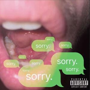 sorry (Explicit)