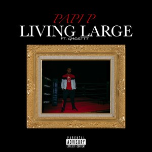 Living Large (Explicit)