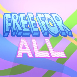 Free for All (Explicit)